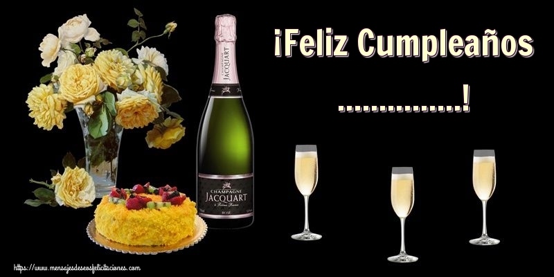 Felicitaciones Personalizadas de cumpleaños - ¡Feliz Cumpleaños ...! Imagen con jarrón con flores, pastel y copas de champán sobre fondo negro