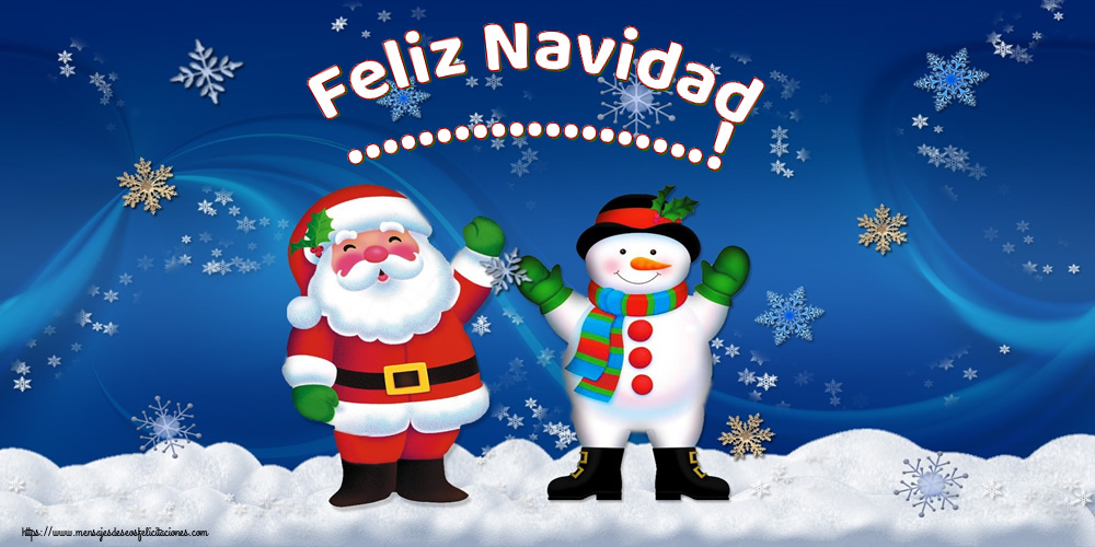 Felicitaciones Personalizadas de Navidad - Feliz Navidad ...! Imagen con Muñeco de nieve, nieve y Papá Noel