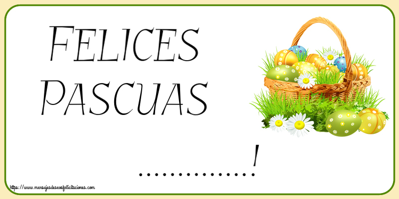 Felicitaciones Personalizadas de pascua - Felices Pascuas ...!