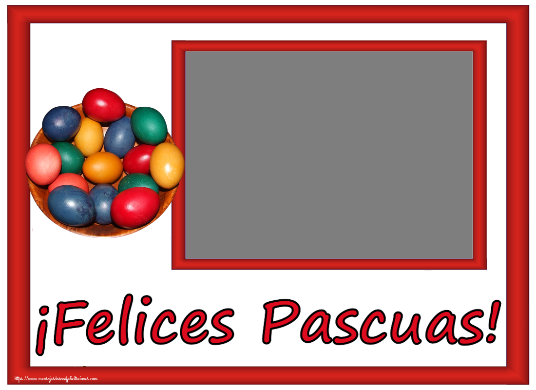 Felicitaciones Personalizadas de pascua - ¡Felices Pascuas! - Marco de foto