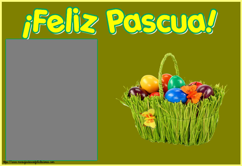 Felicitaciones Personalizadas de pascua - ¡Feliz Pascua! - Marco de foto ~ composición con huevos de colores en la cesta