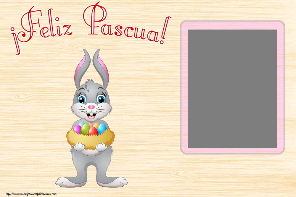 Felicitaciones Personalizadas de pascua - ¡Feliz Pascua! - Marco de foto ~ conejito con una cesta de huevos