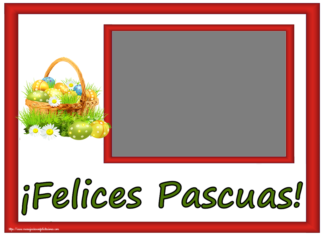 Felicitaciones Personalizadas de pascua - ¡Felices Pascuas! - Marco de foto