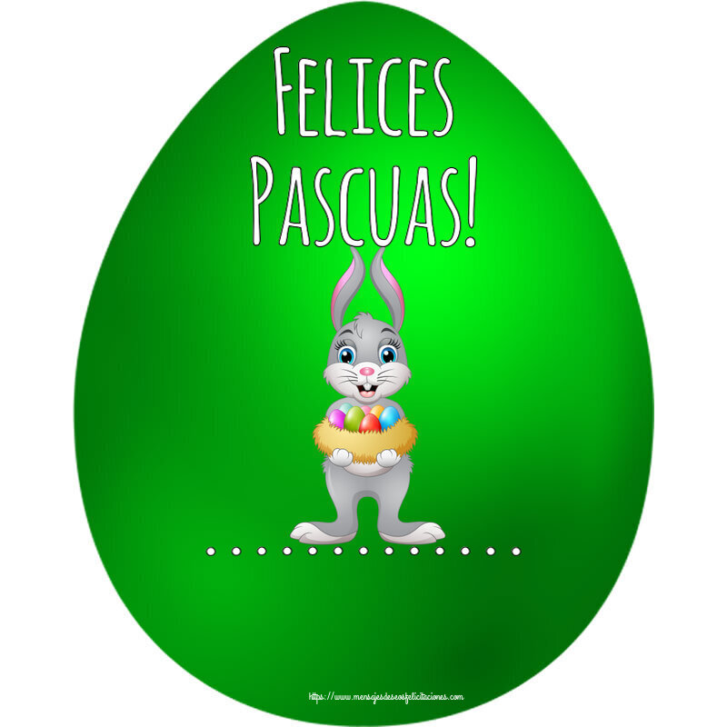 Felicitaciones Personalizadas de pascua - Felices Pascuas! ...