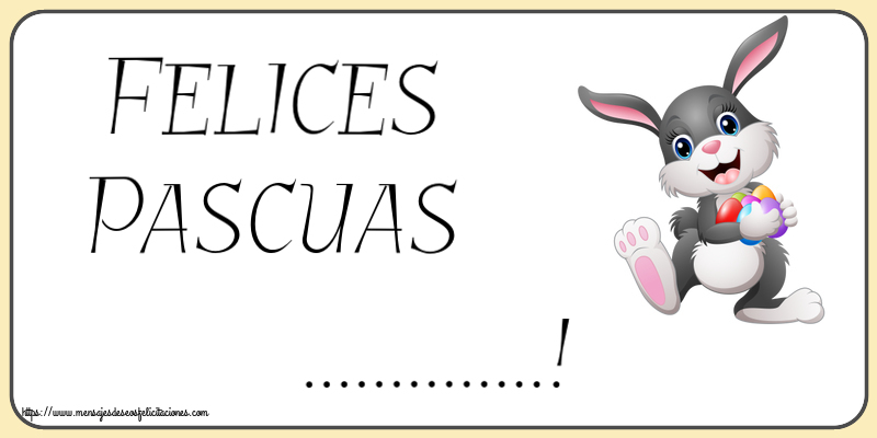Felicitaciones Personalizadas de pascua - Conejos | Felices Pascuas ...!