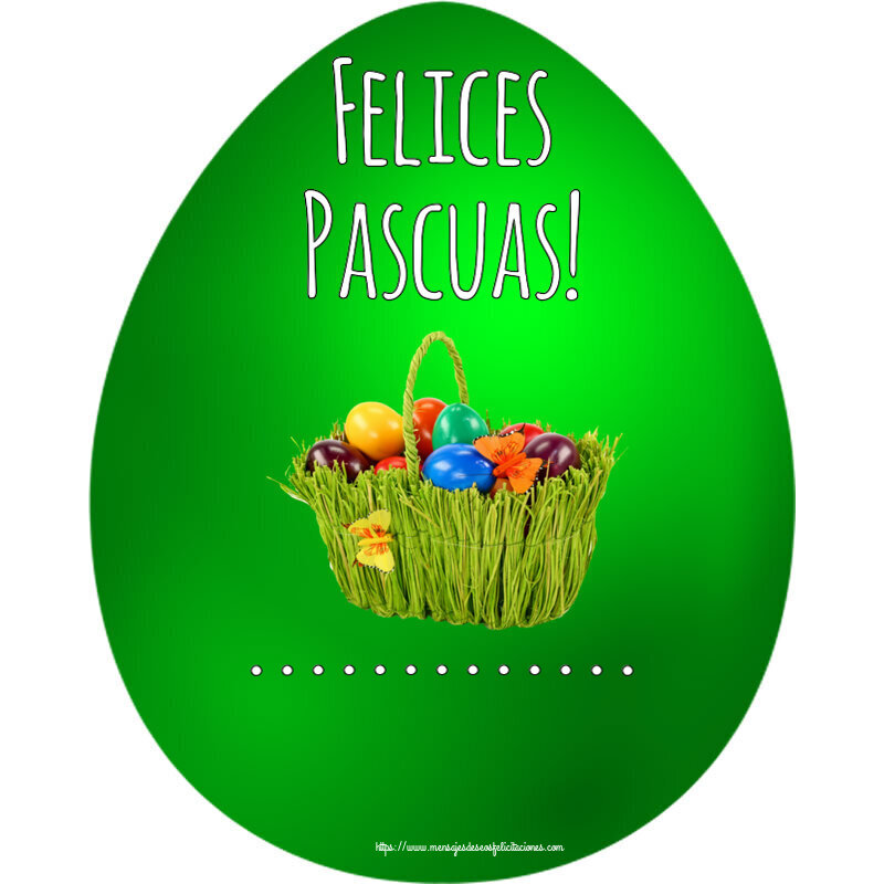 Felicitaciones Personalizadas de pascua - Felices Pascuas! ... ~ composición con huevos de colores en la cesta