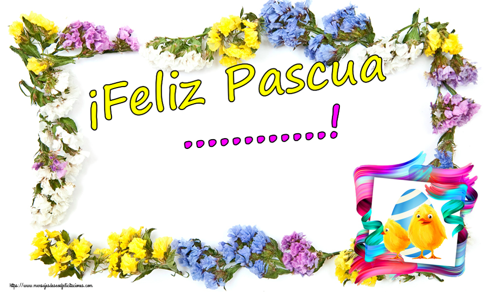 Felicitaciones Personalizadas de pascua - Pollo | ¡Feliz Pascua ...!