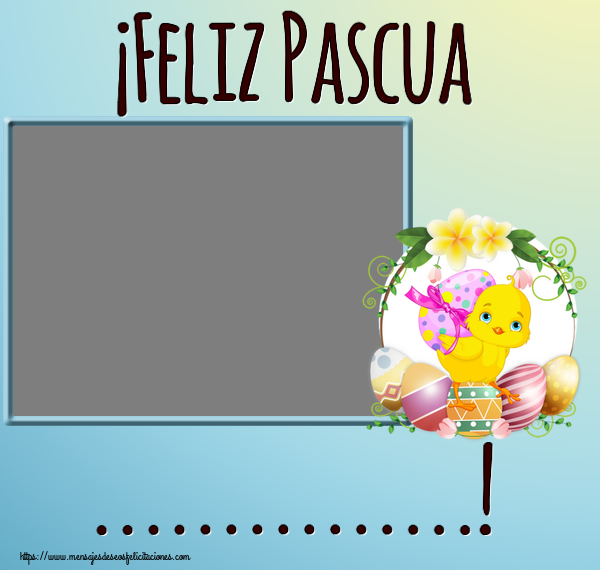 Felicitaciones Personalizadas de pascua - Pollo & 1 Foto & Marco De Fotos | ¡Feliz Pascua ...! - Marco de foto