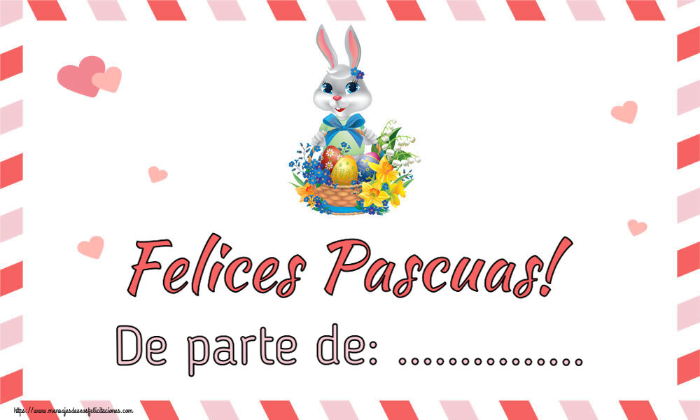Felicitaciones Personalizadas de pascua - Felices Pascuas! De parte de: ...