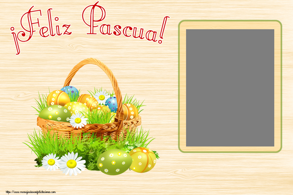 Felicitaciones Personalizadas de pascua - ¡Feliz Pascua! - Marco de foto ~ huevos en una cesta y flores silvestres