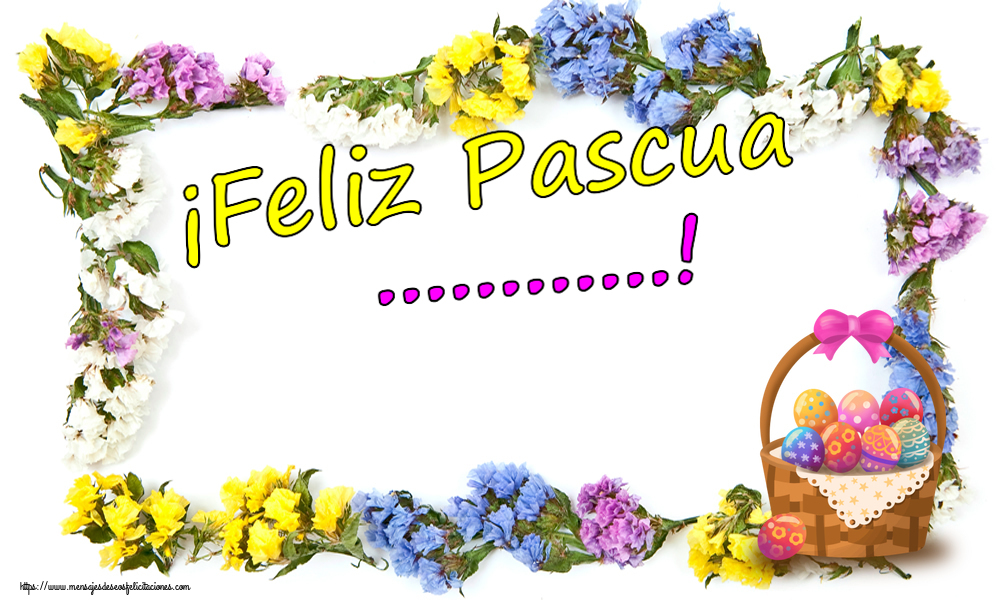 Felicitaciones Personalizadas de pascua - Huevos | ¡Feliz Pascua ...!