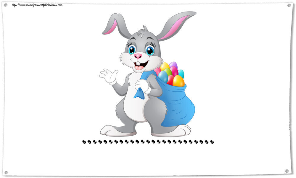 Felicitaciones Personalizadas de pascua - Conejos | ... ~ Conejo con una bolsa de huevos de colores