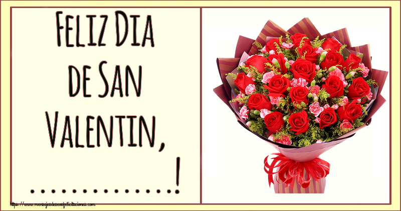 Felicitaciones Personalizadas de San Valentín - Feliz Dia de San Valentin, ...! ~ rosas rojas y claveles
