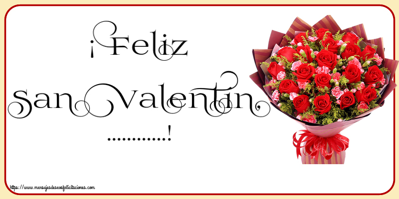 Felicitaciones Personalizadas de San Valentín - ¡Feliz San Valentín, ...! ~ rosas rojas y claveles