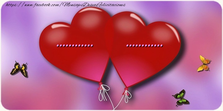 Felicitaciones Personalizadas de San Valentín - ... ...