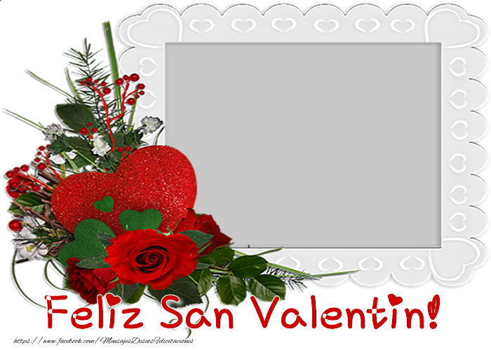 Felicitaciones Personalizadas de San Valentín - 1 Foto & Marco De Fotos | Felicitaciones de Feliz San Valentín con foto!