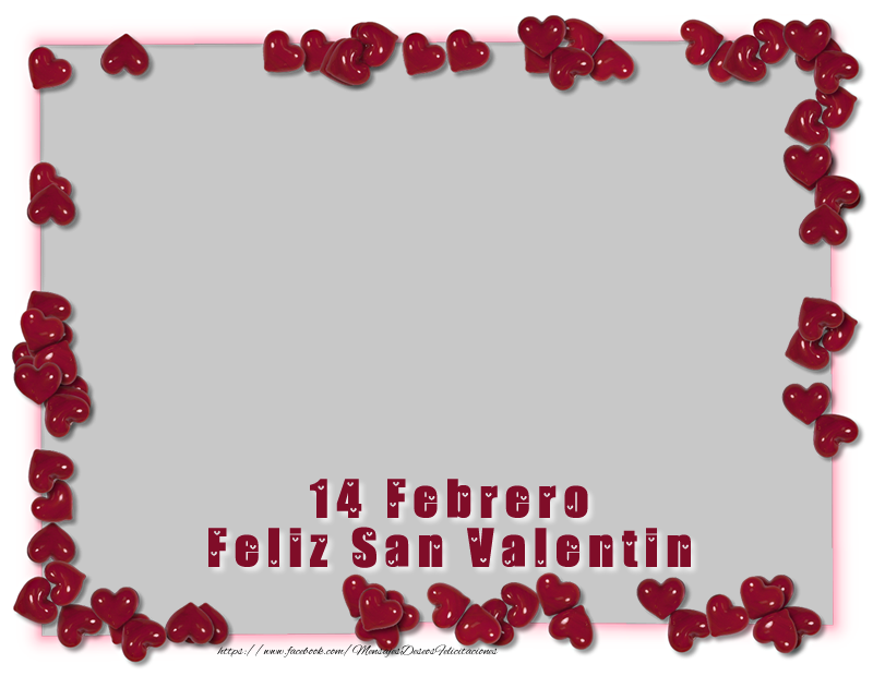 Felicitaciones Personalizadas de San Valentín - 1 Foto & Marco De Fotos | Felicitaciones de 14 Febrero Feliz San Valentín con foto!