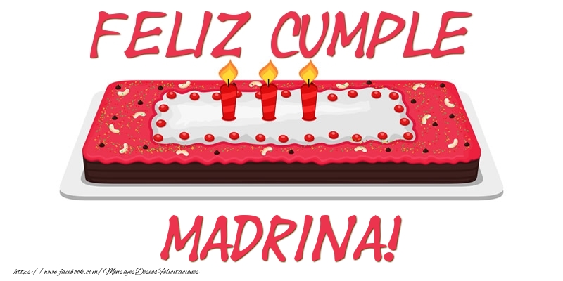 Felicitaciones de cumpleaños para madrina - Feliz Cumple madrina!