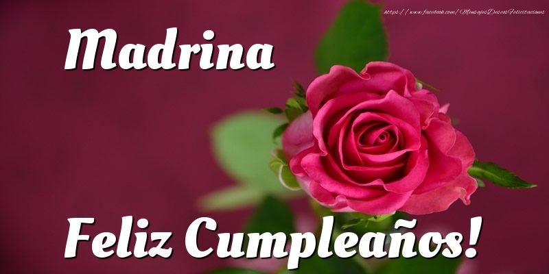 Felicitaciones de cumpleaños para madrina - Madrina Feliz Cumpleaños!