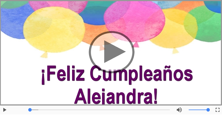 ¡Feliz Cumpleaños Alejandra! Happy Birthday Alejandra!
