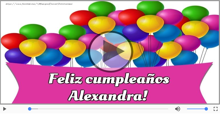 Happy Birthday Alexandra! ¡Feliz Cumpleaños Alexandra!
