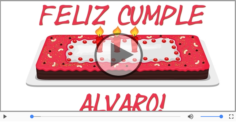 ¡Feliz Cumpleaños Alvaro! Happy Birthday Alvaro!