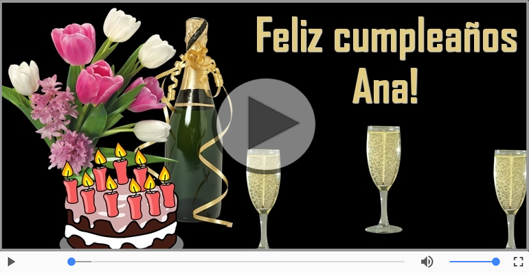 ¡Feliz Cumpleaños Ana!