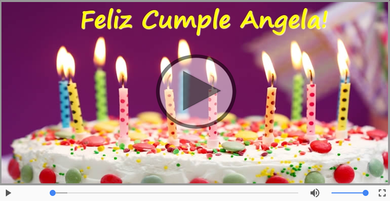 ¡Feliz Cumpleaños Angela! Happy Birthday Angela!