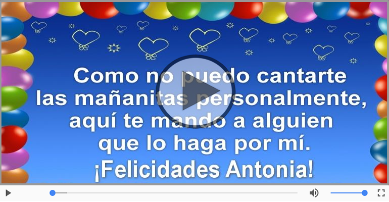 Happy Birthday Antonia! ¡Feliz Cumpleaños Antonia!