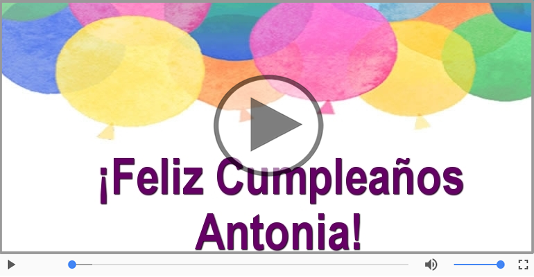 Cumpleaños Feliz para Antonia!