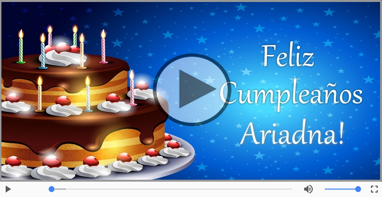 ¡Feliz Cumpleaños Ariadna! Happy Birthday Ariadna!