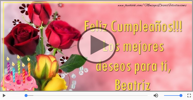 Happy Birthday Beatriz! ¡Feliz Cumpleaños Beatriz!