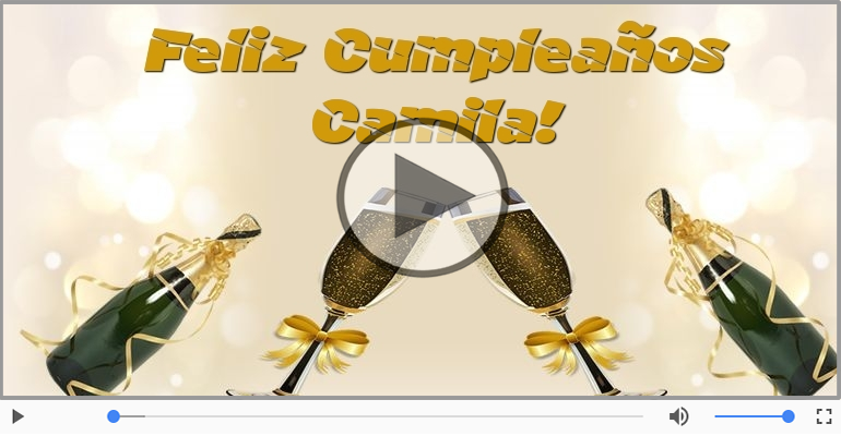 ¡Feliz Cumpleaños Camila! Happy Birthday Camila!