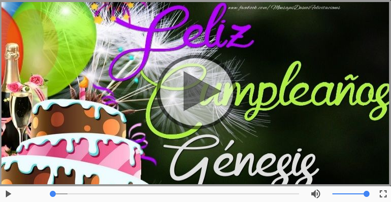 ¡Feliz Cumpleaños Génesis! Happy Birthday Génesis!