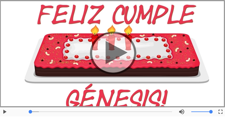 Cumpleaños Feliz para Génesis!
