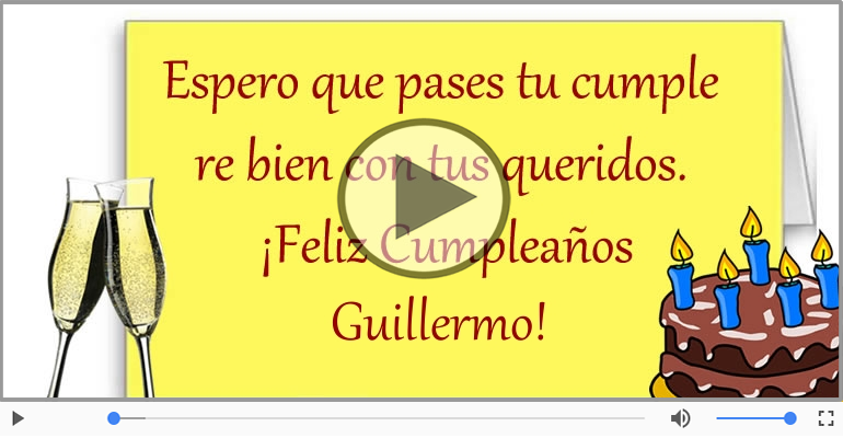 ¡Feliz Cumpleaños Guillermo!