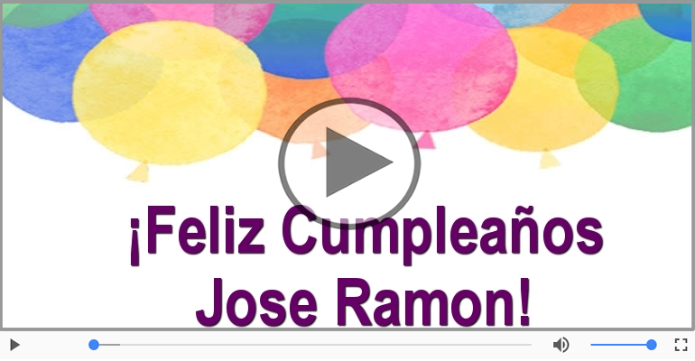 ¡Feliz Cumpleaños Jose Ramon!