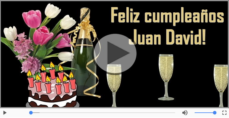 Happy Birthday Juan David! ¡Feliz Cumpleaños Juan David!