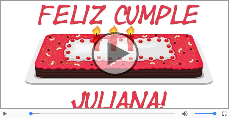 Cumpleaños Feliz para Juliana!