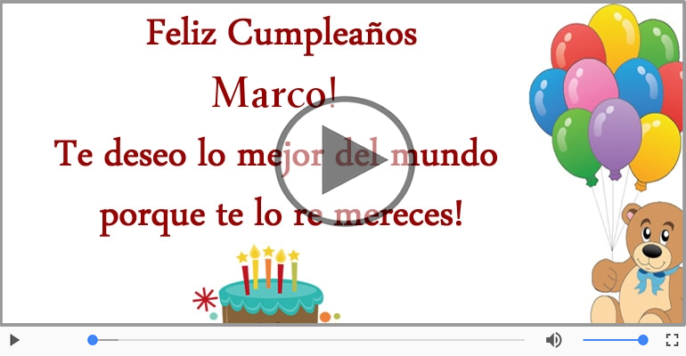 Happy Birthday Marco! ¡Feliz Cumpleaños Marco!