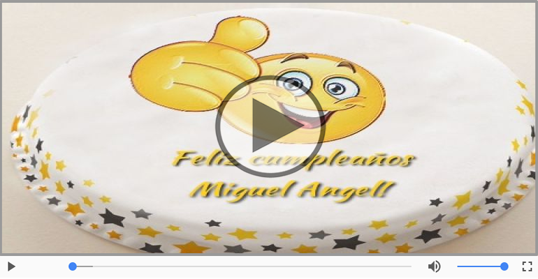 ¡Feliz Cumpleaños Miguel Angel!