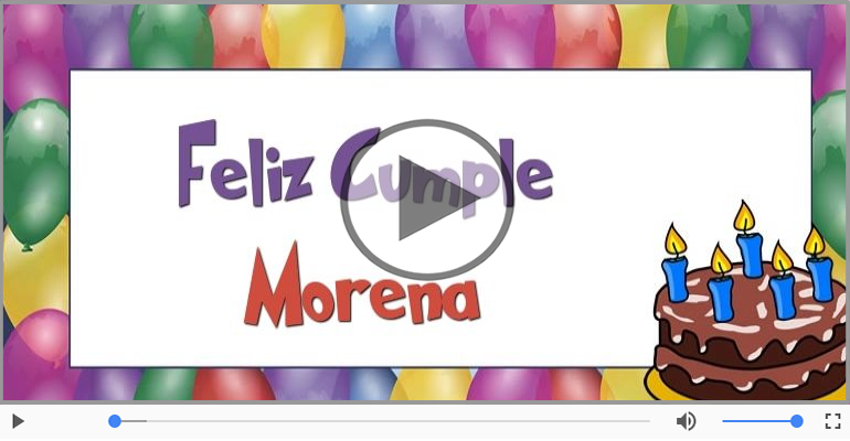 Cumpleaños Feliz para Morena!
