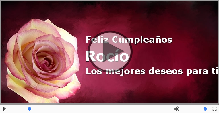 Happy Birthday Rocío! ¡Feliz Cumpleaños Rocío!