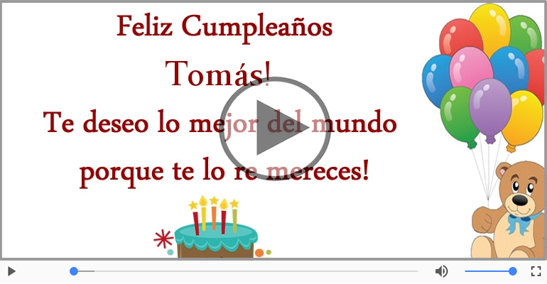 Happy Birthday Tomás! ¡Feliz Cumpleaños Tomás!