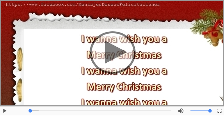 I wanna wish you a Merry Christmas